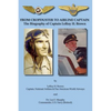 From Cropduster to Airline Captain the Biography of Captain Leroy H. Brown - Hardcover