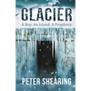 Glacier: A Boy. An Island. A Prophecy. - Paperback