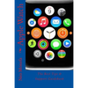 Apple Watch: The Best Tips & Support Guidebook - Paperback