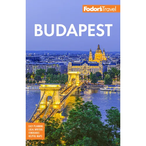 Fodor's Budapest: With the Danube Bend and Other Highlights of Hungary - Paperback