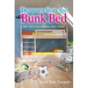 Treasures From The Bunkbed: Naw, That's Not Grandma, That's Neena! - Paperback