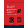 Physics with Illustrative Examples from Medicine and Biology: Statistical Physics - Paperback