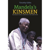 Mandela's Kinsmen: Nationalist Elites and Apartheid's First Bantustan - Paperback
