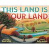 This Land Is Your Land - Hardcover