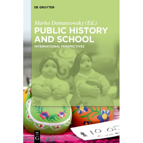Public History and School: International Perspectives - Paperback