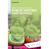 Public History and School: International Perspectives - Paperback