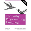 The Ruby Programming Language: Everything You Need to Know - Paperback