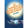 The Mathematics of Artificial Intelligence for High Schoolers - Paperback