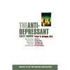 The Anti-Depressant Fact Book: What Your Doctor Won't Tell You about Prozac, Zoloft, Paxil, Celexa, and Luvox - Paperback