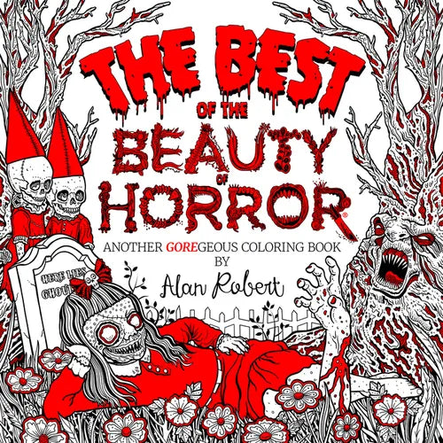 The Best of the Beauty of Horror: Another Goregeous Coloring Book - Paperback