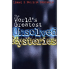 The World's Greatest Unsolved Mysteries - Paperback