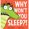 Why Won't You Sleep?! - Paperback