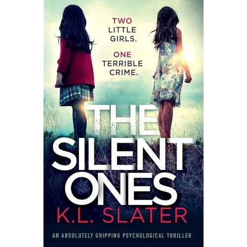 The Silent Ones: An absolutely gripping psychological thriller - Paperback