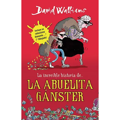 La Increíble Historia De...La Abuela Gánster / Gangsta Granny = Grandma Gangster - Paperback