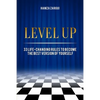 Level Up: 33 life-changing rules to become the best version of yourself - Paperback