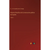 Historia filosófica de la instrucción pública de España: Tomo 1 - Hardcover