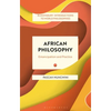 African Philosophy: Emancipation and Practice - Hardcover