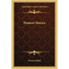 Pioneer Stories - Paperback
