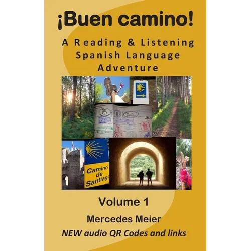 ¡Buen camino!: A reading & listening language adventure in Spanish - Paperback