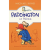 Paddington at Work - Hardcover