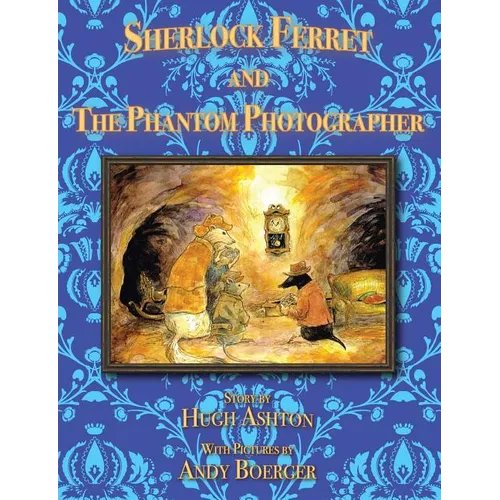 Sherlock Ferret and the Phantom Photographer - Paperback