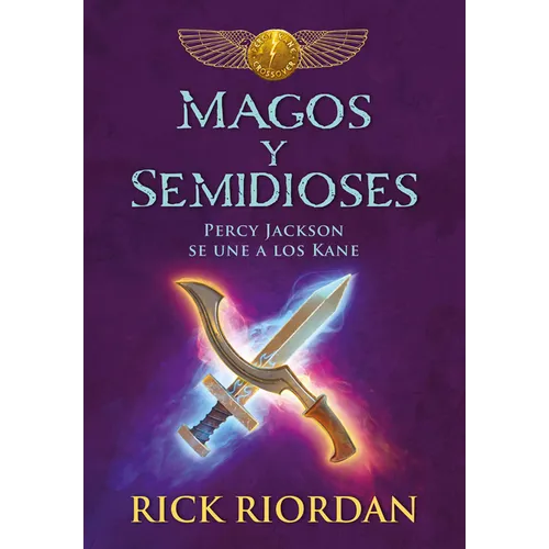 Magos Y Semidioses Percy Jackson Se Une a Los Kane/ Demigods & Magicians: Percy and Annabeth Meet the Kanes - Paperback
