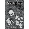 Dead Orphans: A Collection of Dark Short Fiction - Paperback