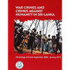 War Crimes and Crimes against Humanity in Sri Lanka: Chronology of Events September 2008 - January 2010 - Paperback