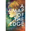 A Map of the Edge - Hardcover
