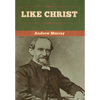 Like Christ - Hardcover