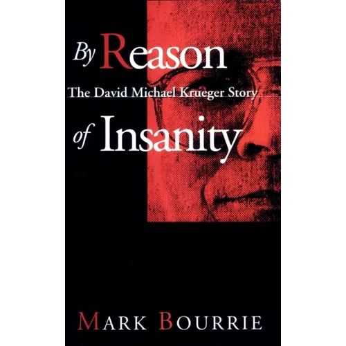 By Reason of Insanity: The David Michael Krueger Story - Paperback