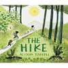 The Hike: (Nature Book for Kids, Outdoors-Themed Picture Book for Preschoolers and Kindergarteners) - Hardcover