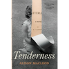 Tenderness - Hardcover