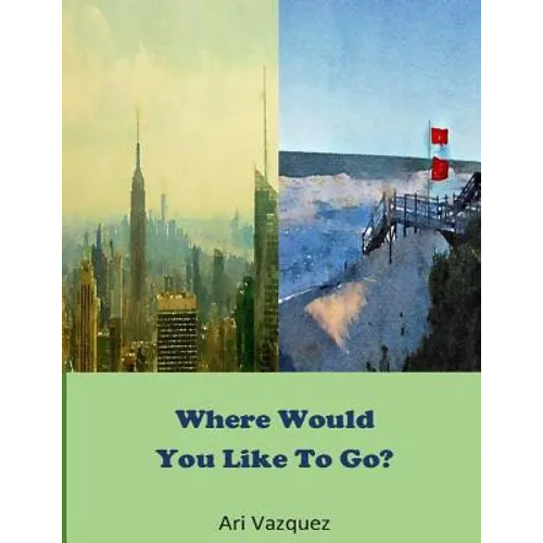 Where would you like to go? - Paperback