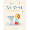 A Missal for Toddlers - Board Book