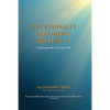 Intentionally Becoming Different: Coach yourself ∞ Live your life - Paperback
