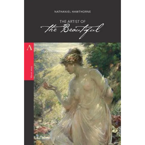 The Artist of the Beautiful - Paperback