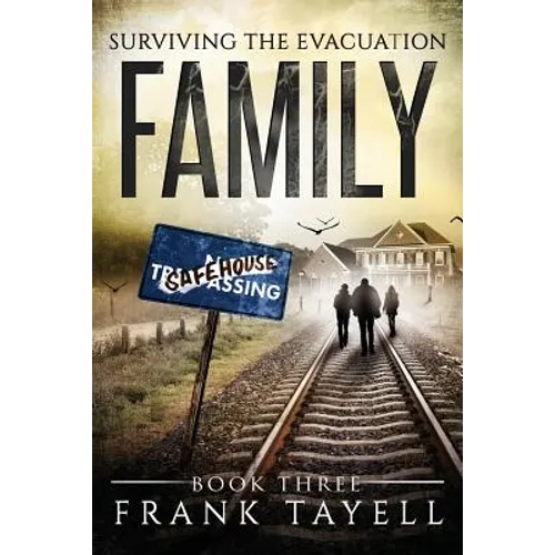 Surviving The Evacuation Book 3: Family: & Zombies vs The Living Dead - Paperback