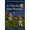 A Coin for Miss Rowena: A Tale of the Underground Railroad - Paperback