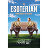 The Esoterian: Ramblings of a Madman - Paperback