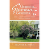 "Gramma... Gramma... Gramma...": The Lord's Lessons from Little Lambs - Hardcover