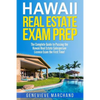 Hawaii Real Estate Exam Prep: The Complete Guide to Passing the Hawaii Real Estate Salesperson License Exam the First Time! - Paperback