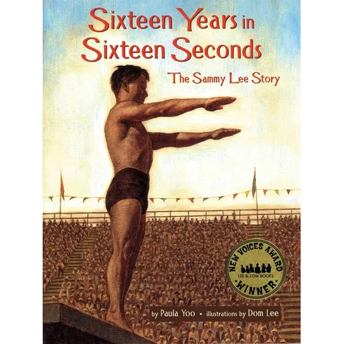 Sixteen Years in Sixteen Seconds: The Sammy Lee Story - Paperback