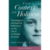 The Context of Holiness: Psychological and Spiritual Reflections on the Life of St. Thérèse of Lisieux - Paperback