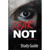 Fear Not: Official Study Guide - Paperback