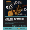 Blender 3D Basics - Second Edition: A quick and easy-to-use guide to create 3D modeling and animation using Blender 2.7 - Paperback
