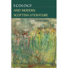 Ecology and Modern Scottish Literature - Paperback
