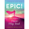 Epic!: The Women's Power Play Book - Hardcover
