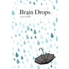 Brain Drops - Paperback