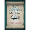 Understanding God's Contracts with Mankind: Your Path to Understanding Christianity - Hardcover
